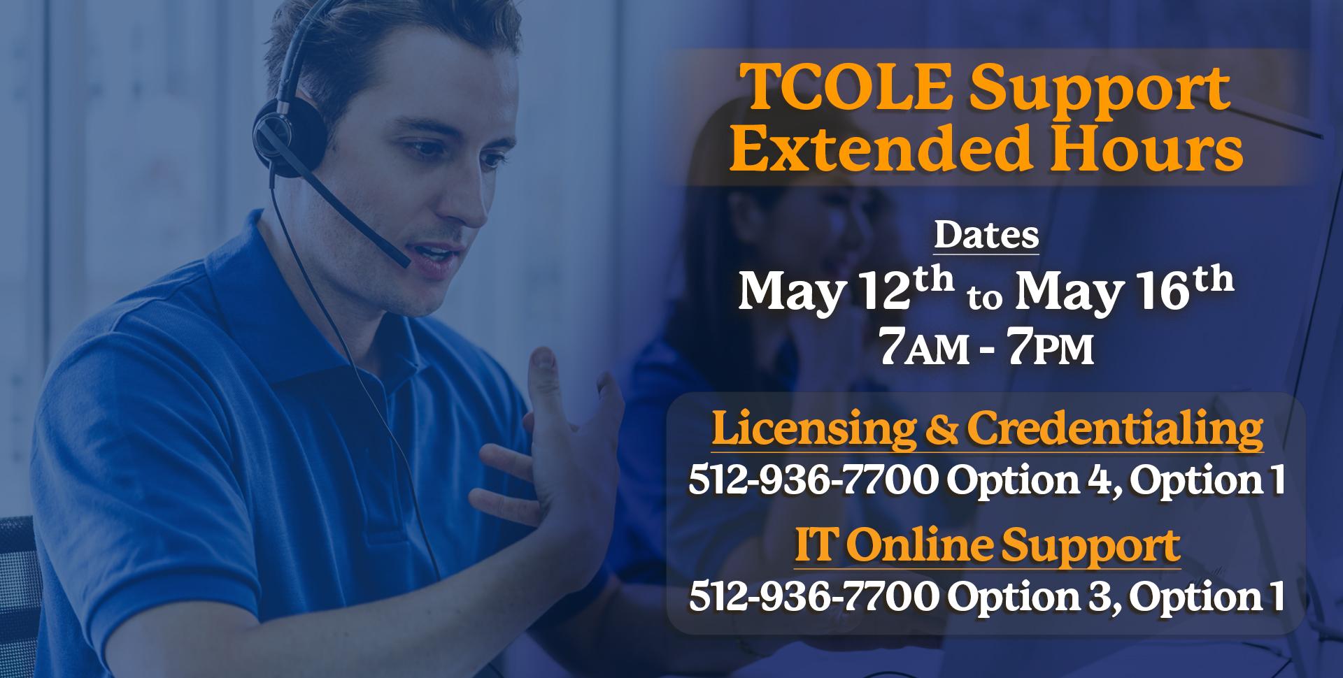 TCOLE Extended Hours 7AM - 7PM