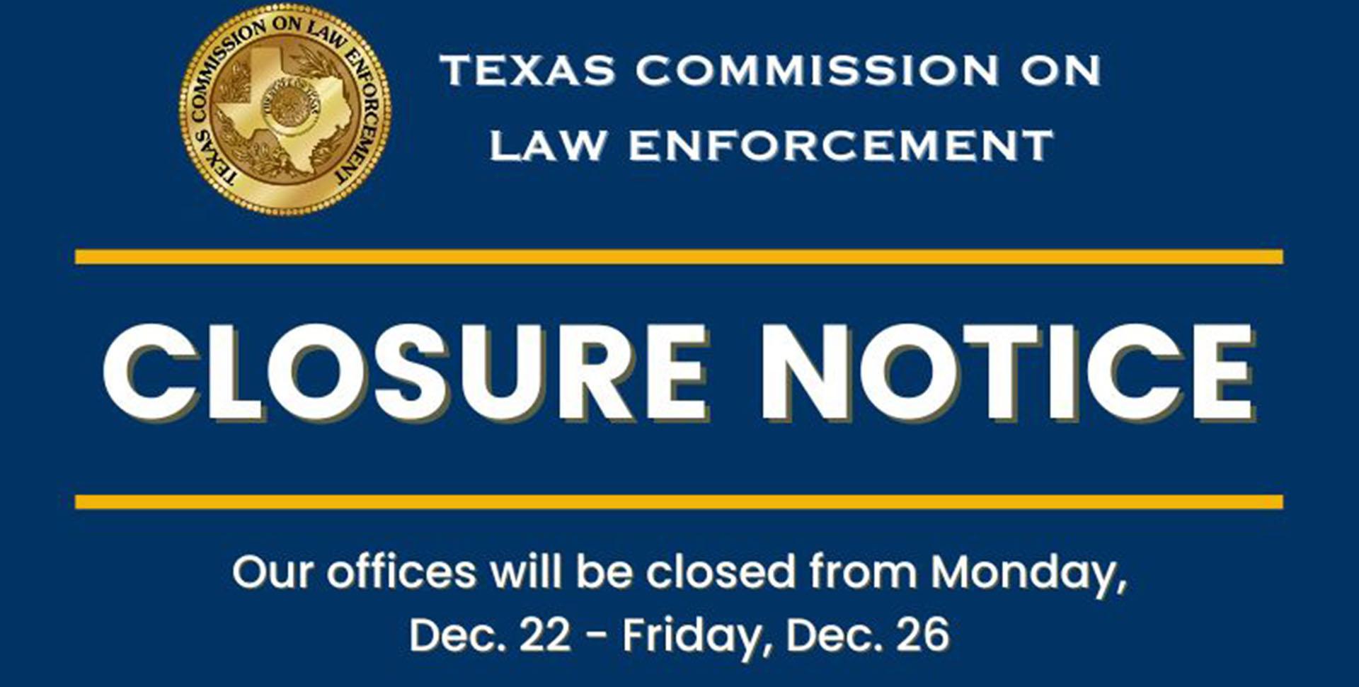 TCOLE Holiday Closure