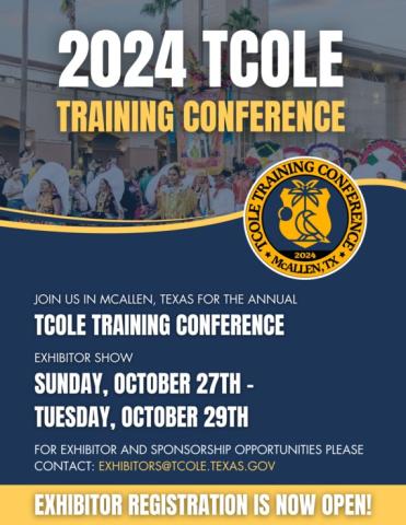 TCOLE Exhibitor Registration IS NOW OPEN